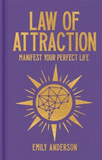 Law of Attraction  Manifest Your Perfect Life
