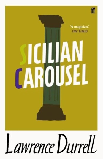 Sicilian Carousel Av Lawrence Durrell