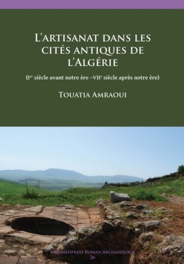 L'artisanat dans les cites antiques de l'Algerie