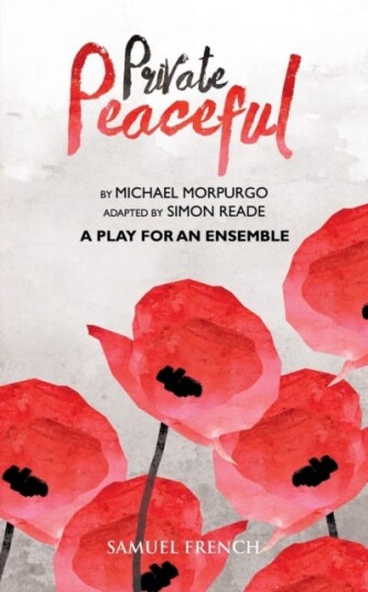 Private Peaceful A Play For An Ensemble Av Michael Morpurgo, Simon Reade