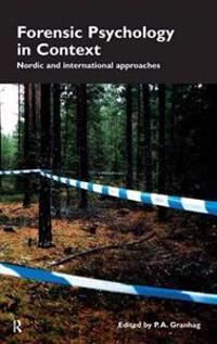Granhag P.A. Forensic Psychology in Context