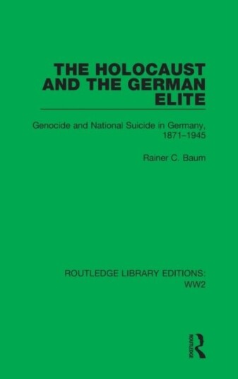 The Holocaust and the German Elite