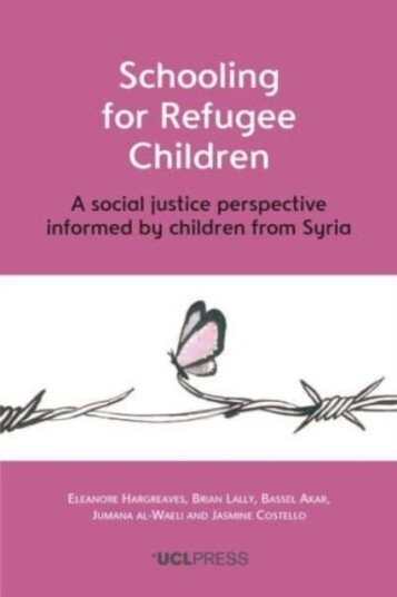 Schooling for Refugee Children  A Social Justice Perspective Informed by Children from Syria
