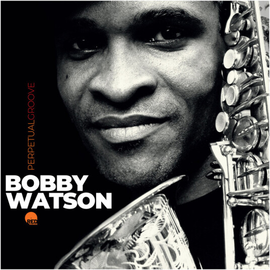 Bobby Watson Perpetual Groove CD