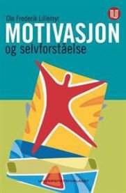 Motivasjon og selvforståelse: hva ligger bak det vi gjør?, Pent brukt bok med markeringer