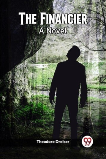The FinancierA Novel Edition2023 The FinancierA Novel Edition2023