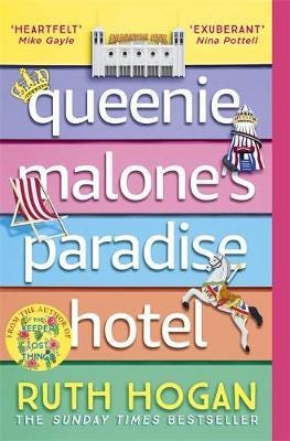 Queenie Malone's Paradise Hotel the uplifting new novel from the author of The Keeper of Lost Things Queenie Malone's Paradise Hotel the uplifting new novel from the author of The Keeper of Lost Things