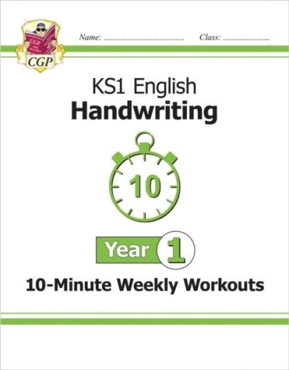 KS1 Year 1 English Handwriting 10 Minute Weekly Workouts KS1 Year 1 English Handwriting 10 Minute Weekly Workouts