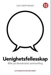 Uenighetsfellesskap Av Lars Laird Iversen