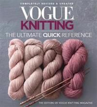 Vogue Knitting: The Ultimate Quick Reference Av Vogue Knitting Magazine