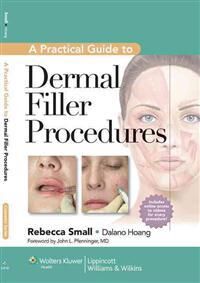 A Practical Guide To Dermal Filler Procedures