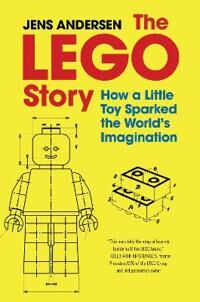 Lego Andersen Jens The LEGO Story Lego Andersen Jens The LEGO Story
