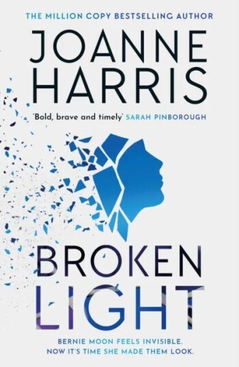 Broken Light Av Joanne Harris Broken Light Av Joanne Harris