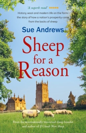 Sheep for a Reason a tale of wool history and new life on the farm
