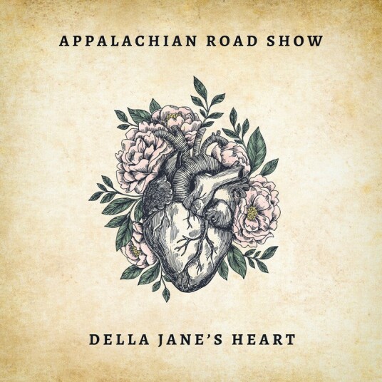 Appalachian Road Show Della Jane's Heart CD