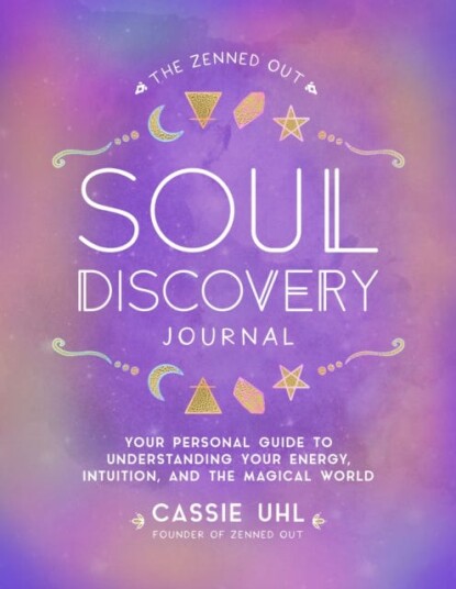 The Zenned Out Soul Discovery Journal Av Cassie Uhl