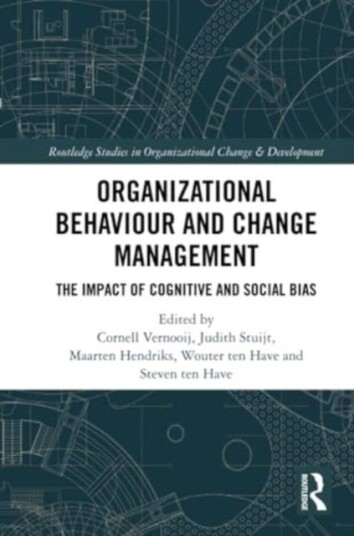 Organizational Behaviour and Change Management  The Impact of Cognitive and Social Bias