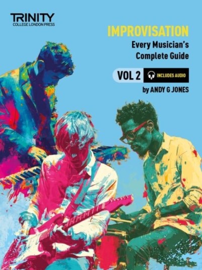 Trinity College London: Improvisation: Every Musician's Guide 2