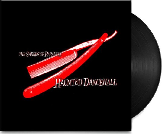 The Sabres Of Paradise Haunted Dancehall Remastered Uk Vinyl