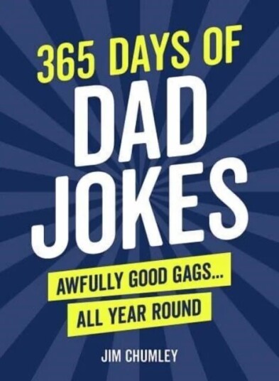 365 Days Of Dad Jokes Av Jim Chumley 365 Days Of Dad Jokes Av Jim Chumley