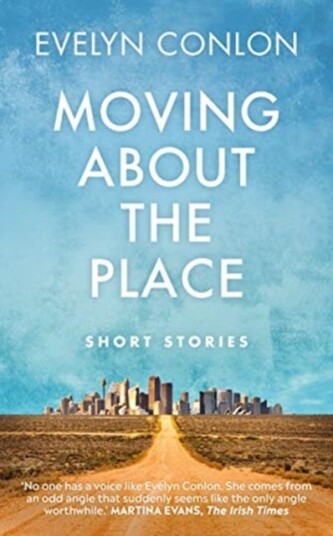 Moving About The Place Av Evelyn Conlon