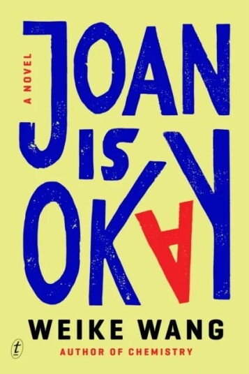 Joan Is Okay Av Weike Wang Joan Is Okay Av Weike Wang