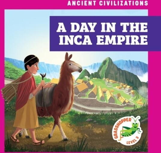 A Day in the Inca Empire A Day in the Inca Empire