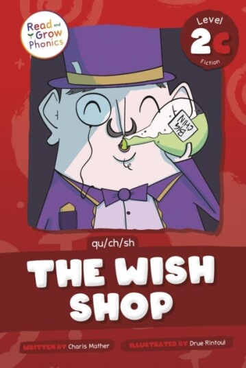 The Wish Shop Level 2C (qu/ch/sh) The Wish Shop Level 2C (qu/ch/sh)