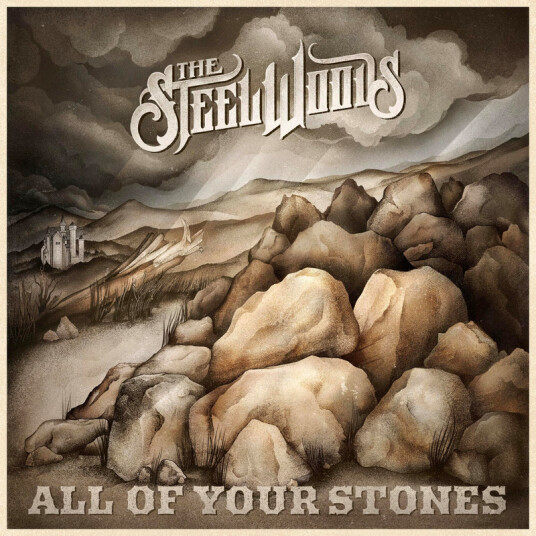 The Steel Woods All Of Your Stones CD