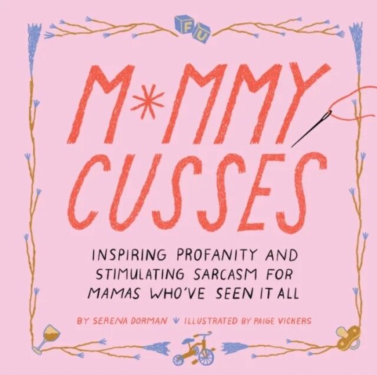 Mommy Cusses Av Serena Dorman