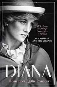 Diana - Remembering The Princess Av Ken Wharfe, Ros Coward