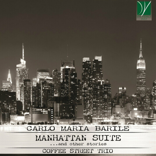 Carlo Maria Barile Barile: Manhattan Suite CD