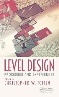 Level Design Av Christopher W. (American University Washington Dc Usa) Totten