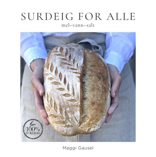 Surdeig For Alle Av Margrethe Gausel