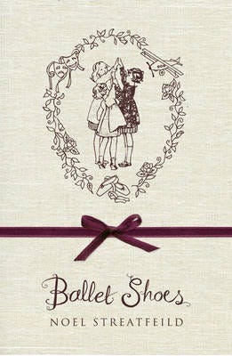 Ballet Shoes Av Noel Streatfeild