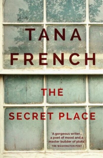 The Secret Place Av Tana French