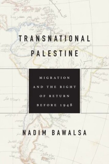 Transnational Palestine Av Nadim Bawalsa