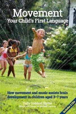 Movement:Your Child's First Language How music and movement assist brain development in children a