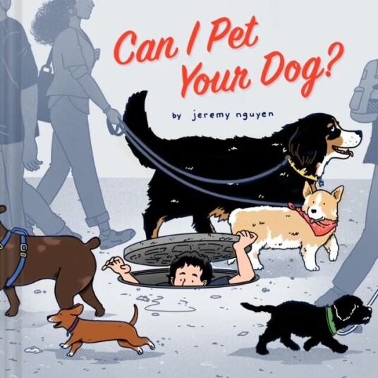 Can I Pet Your Dog? Av Jeremy Nguyen