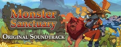 Monster Sanctuary Soundtrack Monster Sanctuary Soundtrack