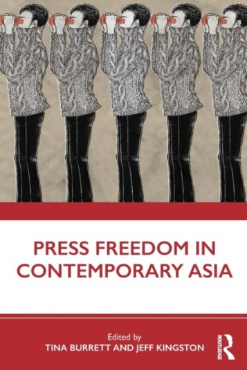 Press Freedom In Contemporary Asia