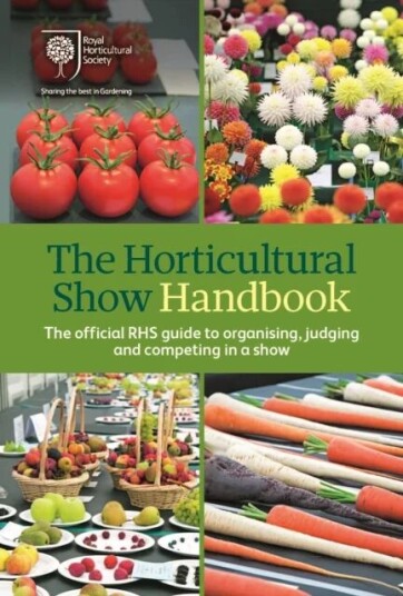 The Horticultural Show Handbook Av Royal Horticultural Society