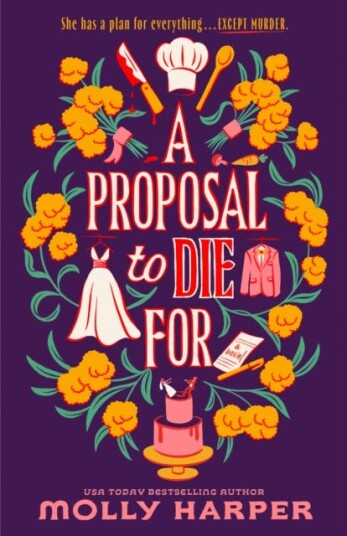 A Proposal to Die For A Proposal to Die For