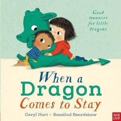 When A Dragon Comes To Stay Av Caryl Hart