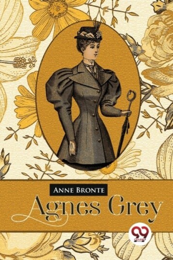 Agnes Grey Agnes Grey