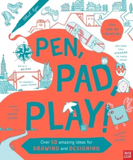 Pen Pad Play!: Over 50 Amazing Ideas for Drawing and Designing Pen Pad Play!: Over 50 Amazing Ideas for Drawing and Designing