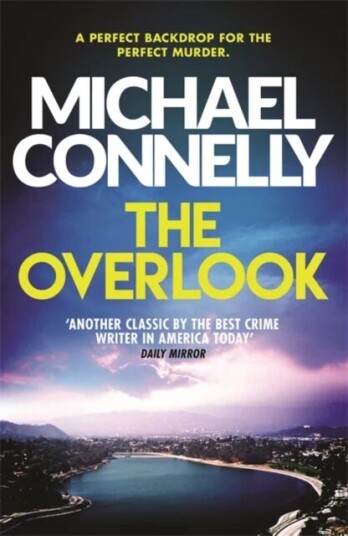 The Overlook Av Michael Connelly The Overlook Av Michael Connelly