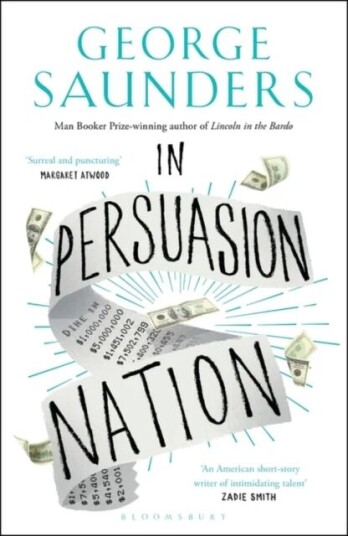 In Persuasion Nation Av George Saunders
