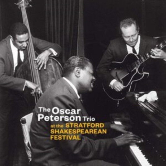 The Oscar Peterson Trio At The Stratford Shakespearean Festival CD The Oscar Peterson Trio At The Stratford Shakespearean Festival CD