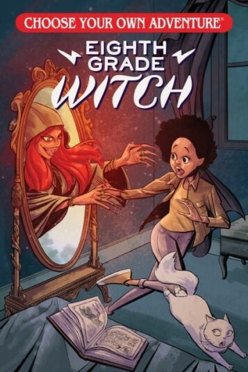 Choose Your Own Adventure Eighth Grade Witch Choose Your Own Adventure Eighth Grade Witch